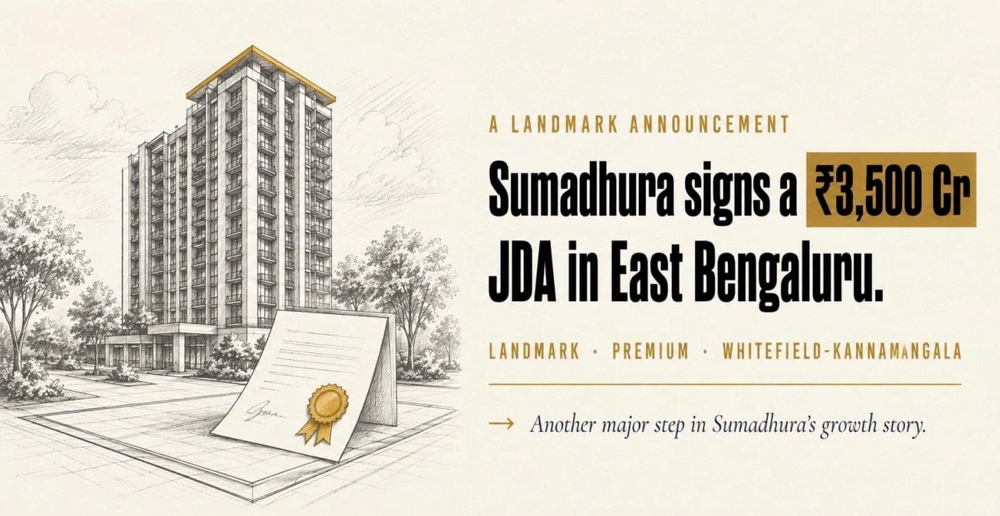 Sumadhura Group inks JDA for Rs 3,500 crore development in East Bengaluru